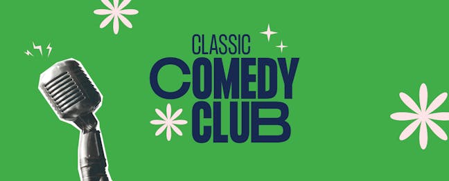 Classic Comedy Club — MICF Showcase
