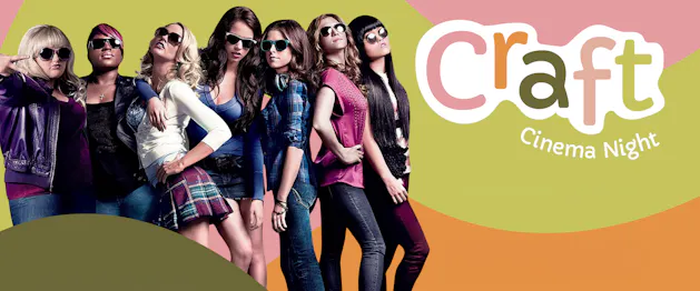 Craft Cinema Night – Pitch Perfect Singalong