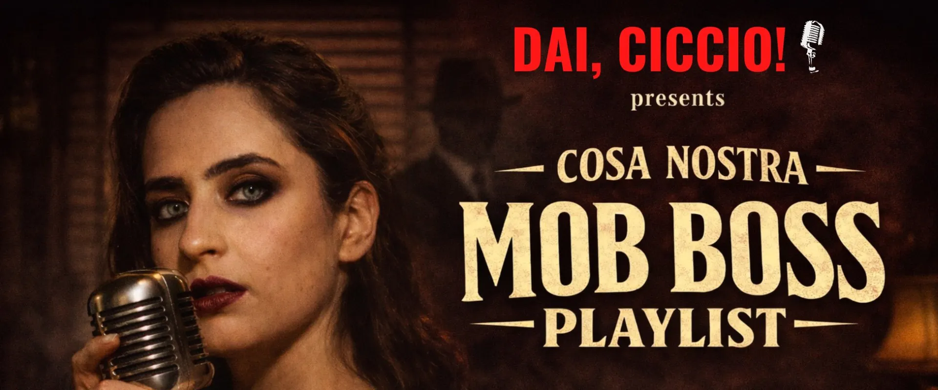 Cosa Nostra: The Mob Boss Playlist - Classic Cinemas