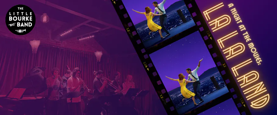 Night at the Movies with the Little Bourke "Big" Band – The Music of La La Land